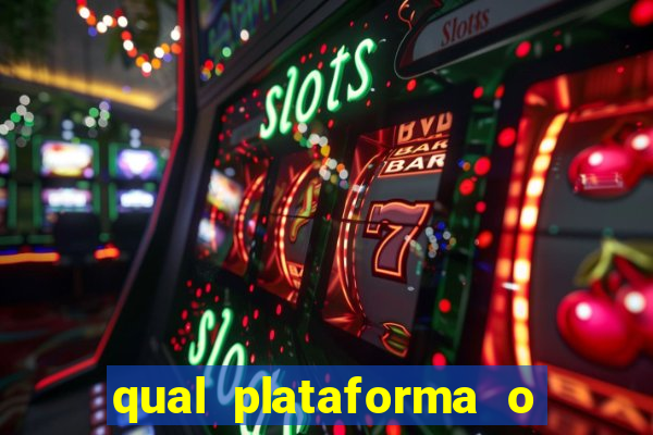 qual plataforma o buzeira joga